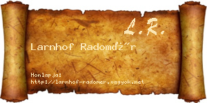 Larnhof Radomér névjegykártya